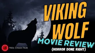 Movie Review: VIKING WOLF (horror done right!)