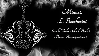 Minuet  L.  Boccherini //Suzuki Violin School: Book 2//Piano Accompaniment
