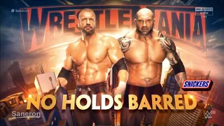 WWE WRESTLEMANIA 35 2019 - BATISTA VS TRIPLE H - NO HOLDS BARRED MATCH CARD