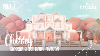 ROBLOX | Bloxburg: Cherry Blossom Blush Aesthetic Family Mansion Part 1 | Speedbuild| $260k |cxlixia