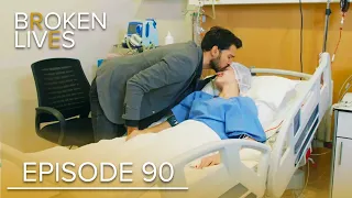 Broken Lives | Episode 90 English Subtitled | Kırık Hayatlar