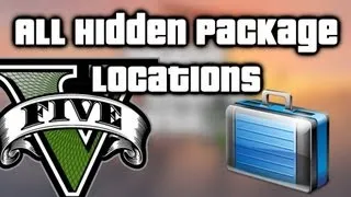 GTA V (5) - All Hidden Packages Locations - Easy $150,000+, make millions using respawns!