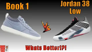 Nike Book 1 vs Jordan 38 Low Performance Review - What's Better?