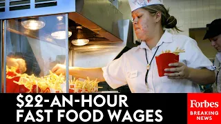 This State Could See Fast Food Wages Bumped Up To $22 An Hour
