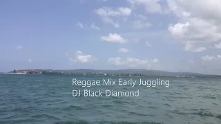 Reggae Mix Early Juggling : DJ  Black Diamond: Luciano, Ras Shilo, Sizzla, Wayne Wonder, Buju Banton