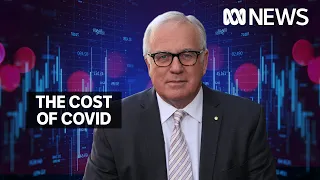 How are governments paying for COVID-19 debt? | Alan Kohler | ABC News