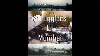 Strugglers Of Mumbai