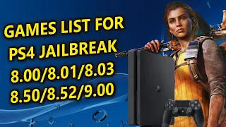 PS4 Games List For Jailbreak 8.00/8.03/8.52/9.00