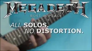 Every Rust in Peace Solo Played Without Distortion (Marty Friedman)