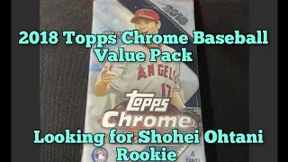 2018 Topps Chrome Baseball Value Pack Rip Looking for Shohei Ohtani Rookie