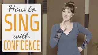 How to sing with confidence - sing more confidently