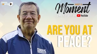 ARE YOU AT PEACE? | Fr. Jerry Orbos, SVD | Just a Moment