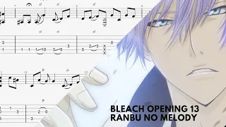 Bleach Opening 13 -Ranbu no Melody-  Fingerstyle Tabs