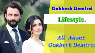 Gokberk Demirci LIFESTYLE & BIOGRAPHY  GIRLSFRIEND OZGY YAGIZ | FACTS | YAMIN WORLD CLASS FACTS 2020