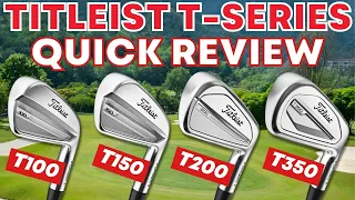 The Titleist T-series Irons: T100, T150, T200, And T350 Quick Review - Are They The Best Irons?