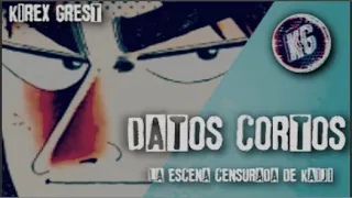 Datos Cortos: La escena censurada de Kaiji.