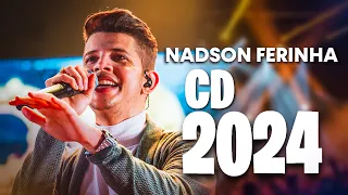 NADSON O FERINHA CD MAIO 2024 AS MELHORES REPERTÓRIO NOVO