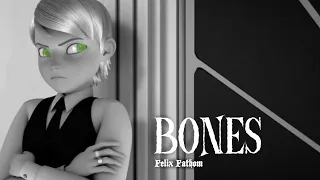 Bones - Felix Fathom/Flairmidable/Argos amv | Miraculous Ladybug