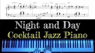 Night and Day - Cocktail Jazz Piano Arrangement with Sheet Music by Jacob Koller