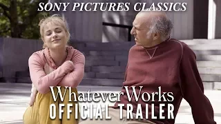 Whatever Works | Official Trailer (2009)