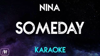 Nina - Someday (Karaoke/Piano Instrumental)