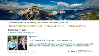 A. Starker Leopold Lecture “Origins and Innovations of Science in the U.S. National Parks”