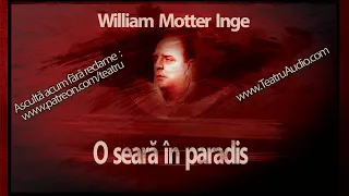 William Motter Inge - O seara in paradis (1981)