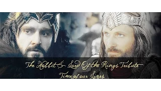 The Hobbit & Lord of The Rings || Time of our lives