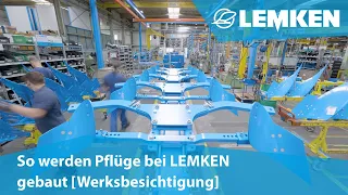 So werden Pflüge bei LEMKEN gebaut [Werksbesichtigung]