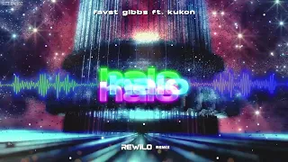 favst gibbs ft. kukon - halo (REWILO REMIX).