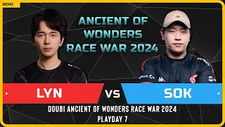 WC3 - [ORC] Lyn vs Sok [HU] - Playday 7 - Doubi Ancient of Wonders Race War 2024