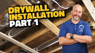 Drywall Basics | Drywall Installation Guide Part 1