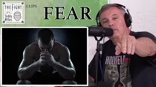 Teddy Atlas Motivation - How to Deal with Fear | CLIPS