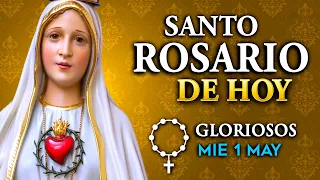 ROSARIO de HOY Misterios Gloriosos del Santo Rosario - miércoles 1º de Mayo 2024