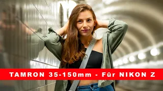 TAMRON 35-150mm F/2.0-2.8 - Jetzt auch für Nikon Z