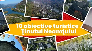 10 obiective turistice de neratat în județul Neamț