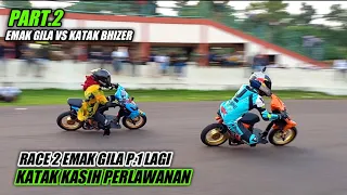 RACE 2 EMAK Menang LAGI !  PART.2 EMAK GILA Vs Katak Bhizer