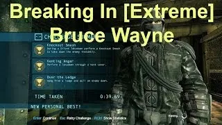 Breaking In [Extreme]: Bruce Wayne Predator: 3 Medals: Initiation DLC - Batman Arkham Origins