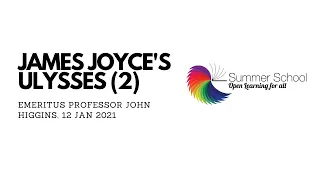 #UCTSummerSchool2021: Introducing James Joyce's Ulysses - Lecture 2