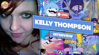 Kelly Thompson Interview | The Powerpuff Girls| Birds of Prey | Deadpool | X-men | Captain Marvel