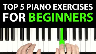 The TOP 5 Piano Exercises For Beginners