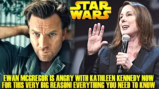 Ewan McGregor Is Angry With Kathleen Kennedy For This Big Reason! (Star Wars Explained)