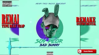 Instrumental   Bad Bunny   Soy Peor (Music Official)