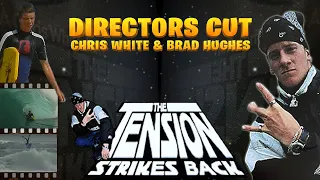 Tension 2 Directors Cut with Brad Hughes