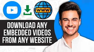 How to Download Any Embedded Videos From Any Website (2024)