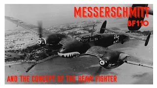 The Messerschmitt Bf110 - Operational failure or effective transformation?