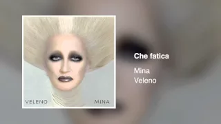 Mina - Che fatica