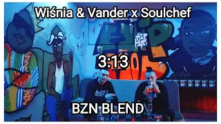 Wiśnia Bakajoko & Vander x SoulChef - 3:13 (BZN Blend)