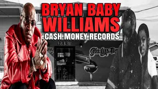 The Untold Story of Bryan Baby Williams Birdman Cash Money Records