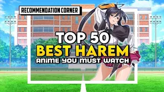 Top 50 Best Harem Anime You Must Watch